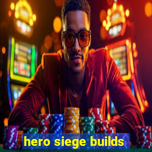 hero siege builds